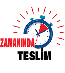 ZAMANINDA TESLİM